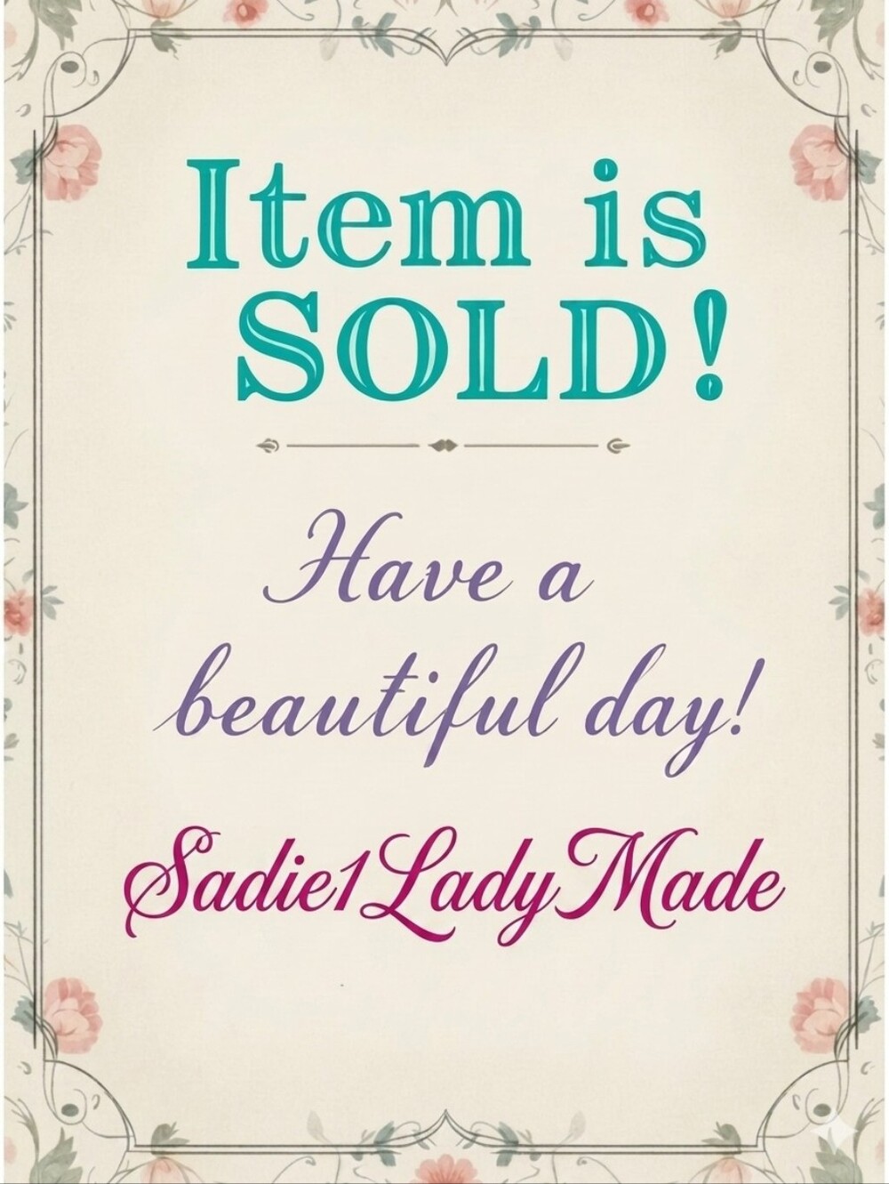 This Item Is Sold. Thank You For Looking!